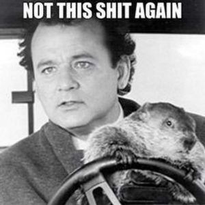 Groundhog Day meme